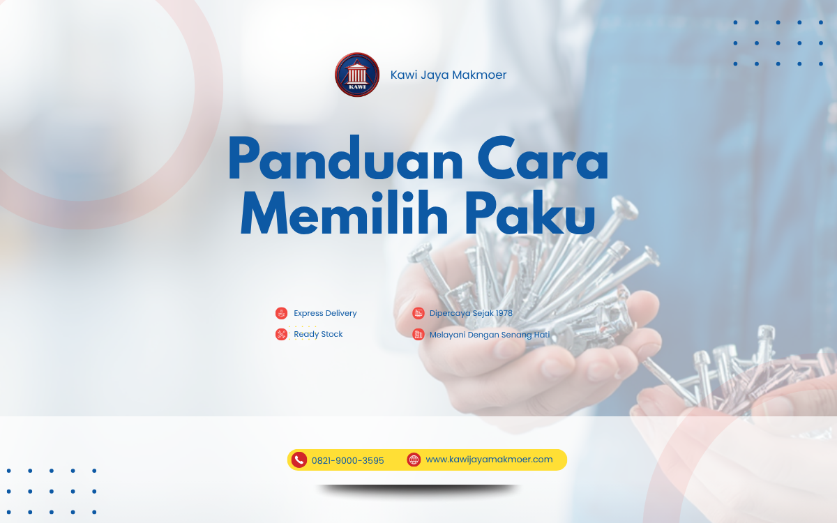 Panduan Cara Memilih Paku